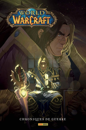 World of Warcraft: Chroniques de Guerre