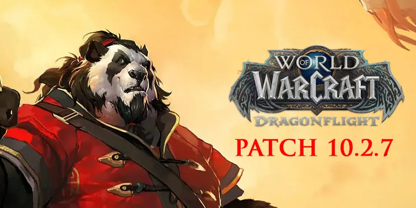 Aktualizacja 10.2.7: Podsumowanie nowości od 8 maja w Dragonflight – World of Warcraft
